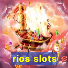 rios slots